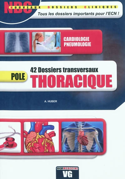 Pôle thoracique : 42 dossiers transversaux