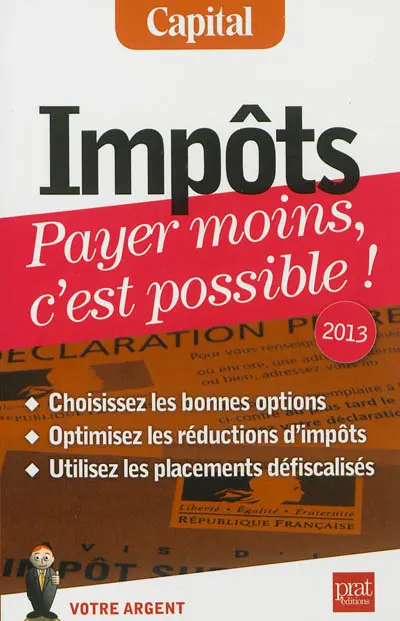 Impôts, payer moins, c'est possible !