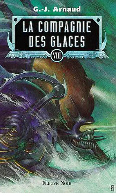 La compagnie des glaces. Vol. 8