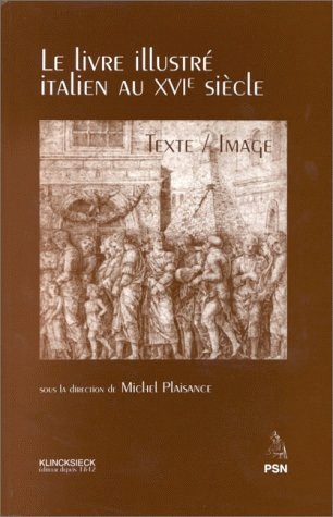 Le livre illustré italien au XVIe siècle : texte-image : actes du colloque