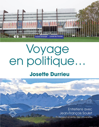 Voyage en politique... : entretiens avec Jean-François Soulet