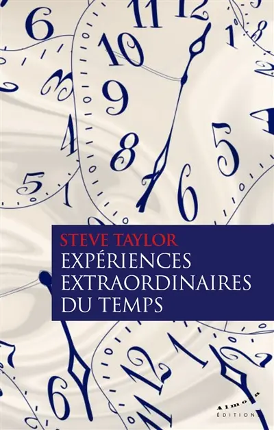 Expériences extraordinaires du temps