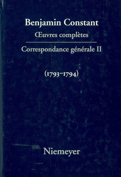 Oeuvres complètes. Correspondance générale. Vol. 2. 1793-1794