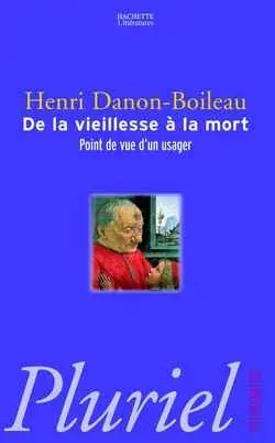 De la vieillesse à la mort : point de vue d'un usager
