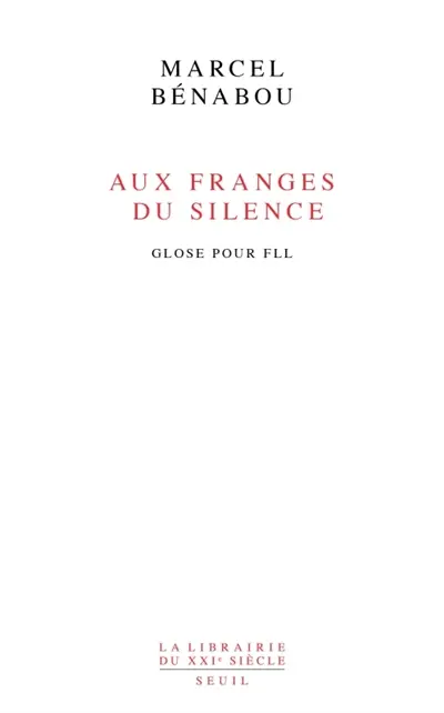 Aux franges du silence : glose pour FLL