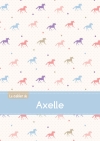 Le cahier d'Axelle : Séyès,...
