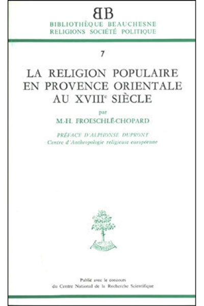 La Religion populaire en provence orientale au XVIIIe siècle