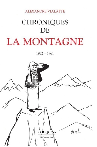 Chroniques de La Montagne....