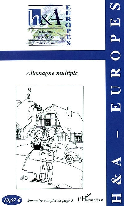 H & A Histoire et anthropologie-Europes, n° 1 (2002). Allemagne multiple