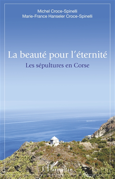 La beauté pour l'éternité : les sépultures en Corse