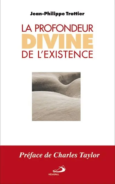 La profondeur divine de l'existence