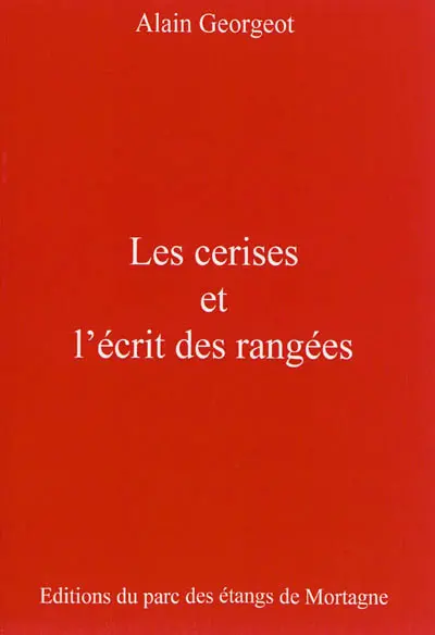 Les cerises et l'écrit des rangées