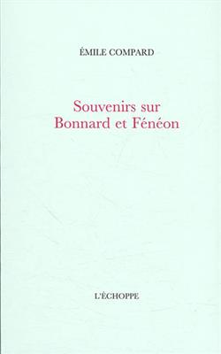 Souvenirs sur Bonnard et Fénéon