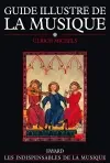 Guide illustré de la musique. Vol. 1
