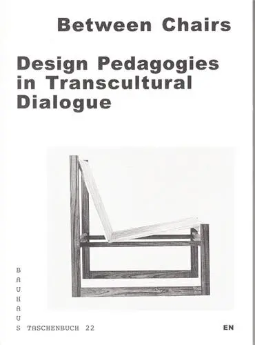 Bauhaus Taschenbuch 22 : Between Chairs