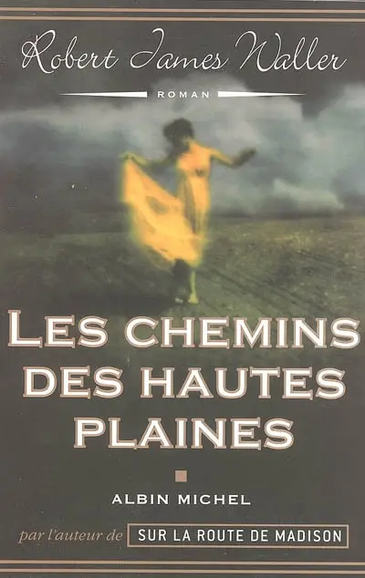 Les chemins des Hautes Plaines