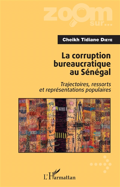 La corruption bureaucratique au Sénégal : trajectoires, ressorts et représentations populaires