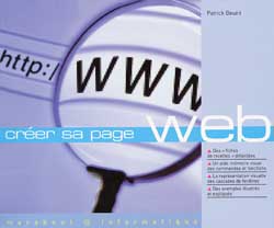 Créer sa page Web : créer, publier et maintenir son site Web