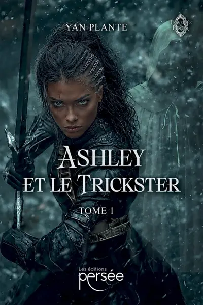 Ashley et le Trickster : Tome 1