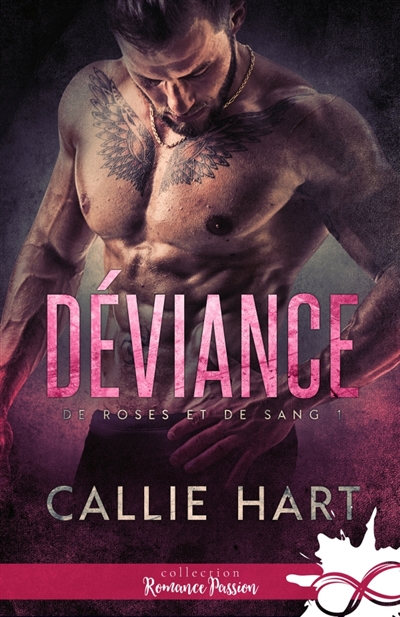 Déviance : De roses et de sang, T1