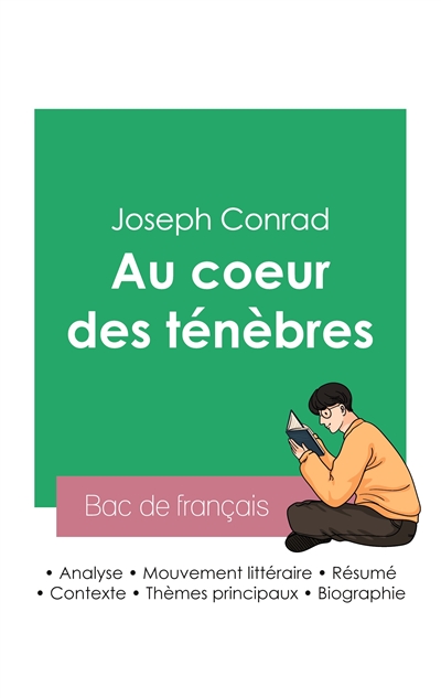 Réussir son Bac de français 2023 : Analyse du roman Au coeur des ténèbres de Joseph Conrad