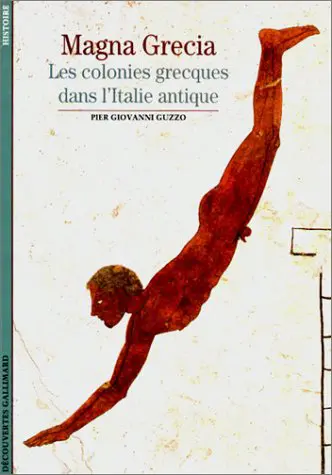 Magna Grecia : les colonies grecques dans l'Italie antique