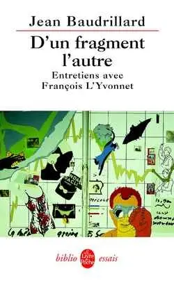 D'un fragment l'autre : entretiens avec François L'Yvonnet