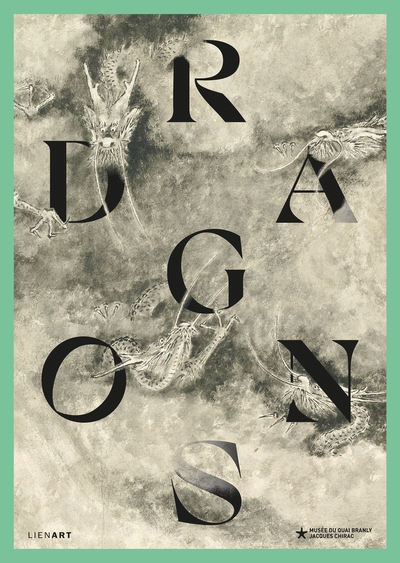 Dragons : exposition, Paris, musée du quai Branly-Jacques Chirac, du 18 novembre 2025 au 1er mars 2026