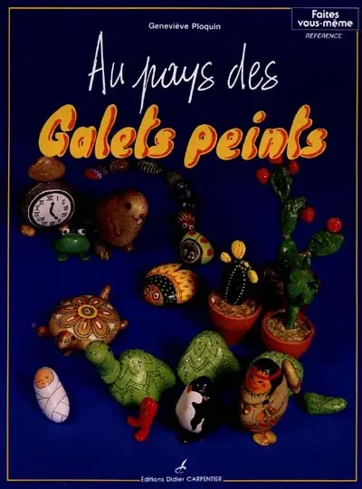 Au pays des galets peints