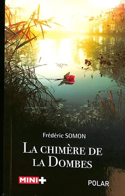 La chimère de la Dombes : polar