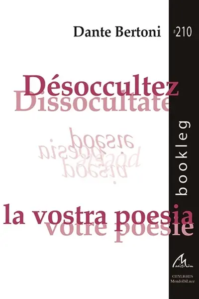 Désoccultez votre poésie. Dissocultate la vostra poesia