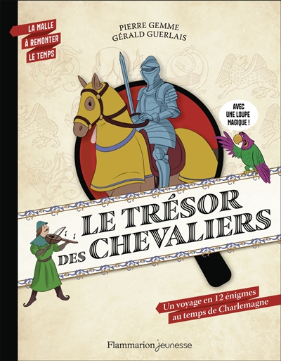 Le trésor des chevaliers :...