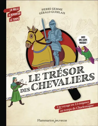 Le trésor des chevaliers : un voyage en 12 énigmes au temps de Charlemagne
