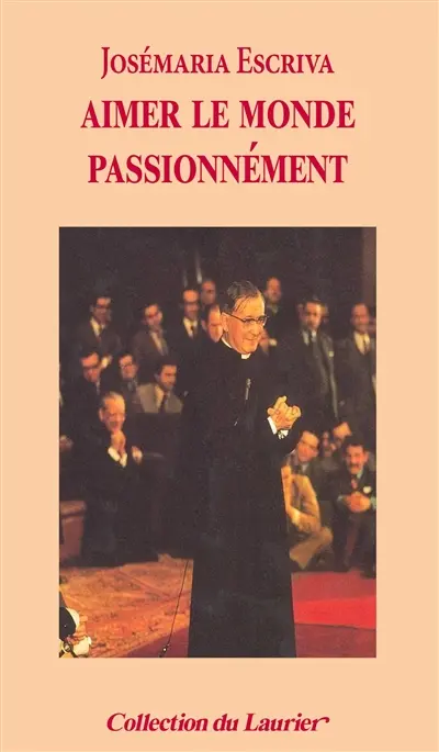 Aimer le monde passionnément