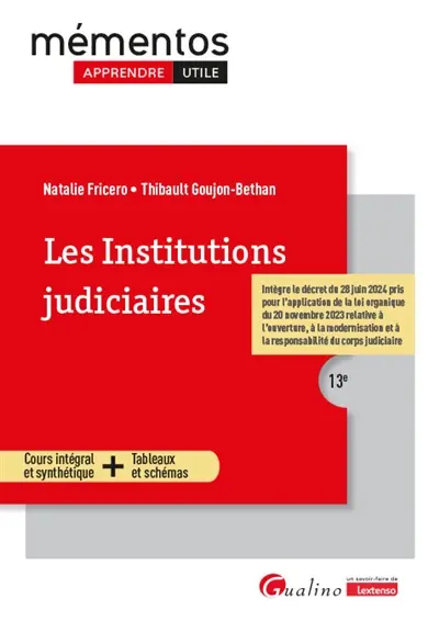 Les institutions judiciaires : cours intégral et synthétique + tableaux et schémas
