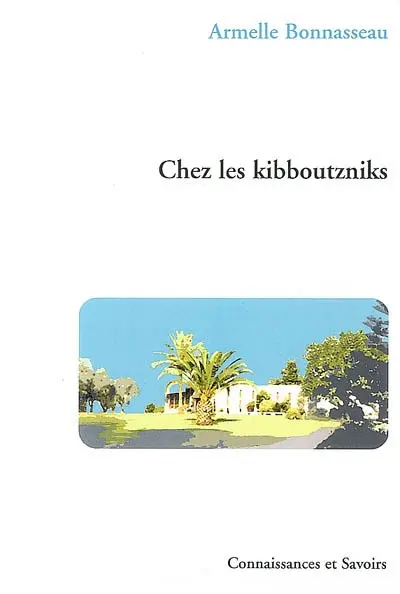 Chez les kibboutzniks