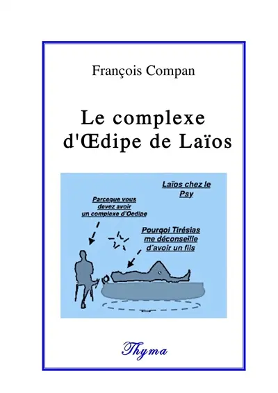 Le complexe d'Oedipe de Laïos