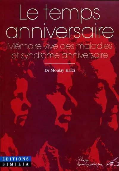 Le temps anniversaire : mémoire vive des maladies et syndrome anniversaire