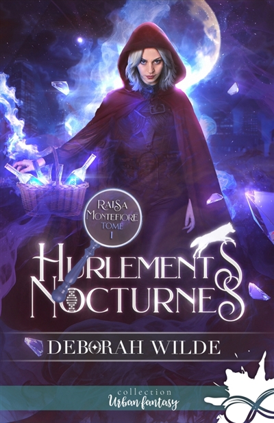 Hurlements nocturnes : Raisa Montefiore, T1