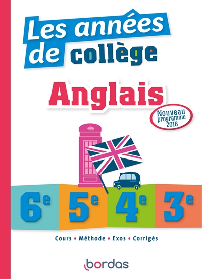 Anglais, les années de collège, 6e, 5e, 4e, 3e : nouveau programme 2018