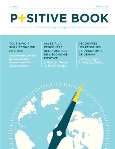 Positive book : l'économie change, changeons l'économie