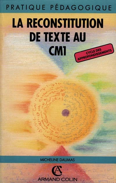 La reconstitution de texte au CM1