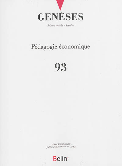 Genèses, n° 93. Pédagogie économique