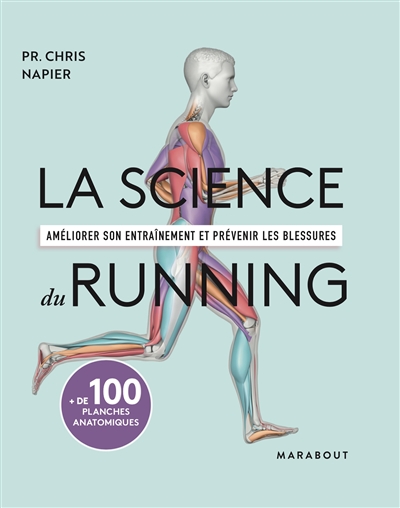 La science du running : améliorer son entraînement et prévenir les blessures