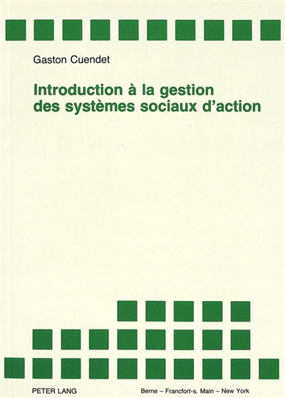 Introduction à la gestion des systèmes sociaux d'action