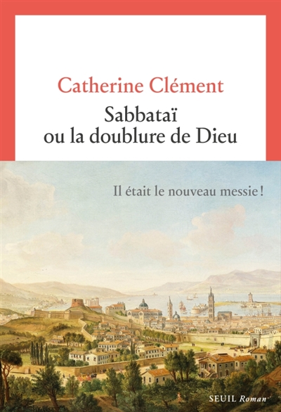 Sabbataï ou La doublure de Dieu