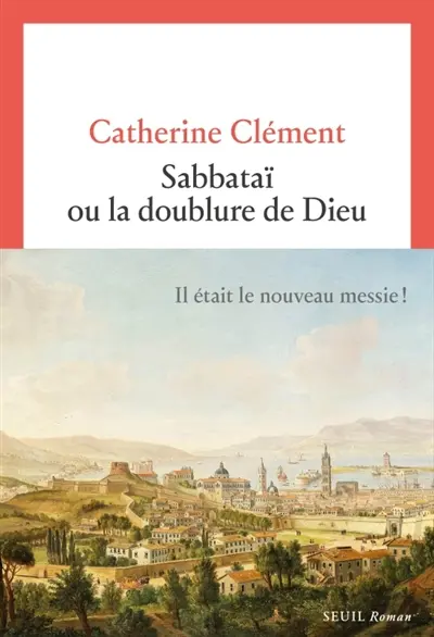 Sabbataï ou La doublure de Dieu