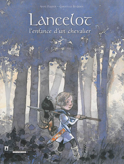 Lancelot : l'enfance d'un chevalier