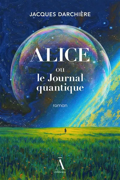 Alice ou Le journal quantique