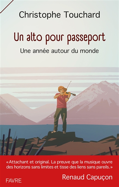 Un alto pour passeport : une année autour du monde
